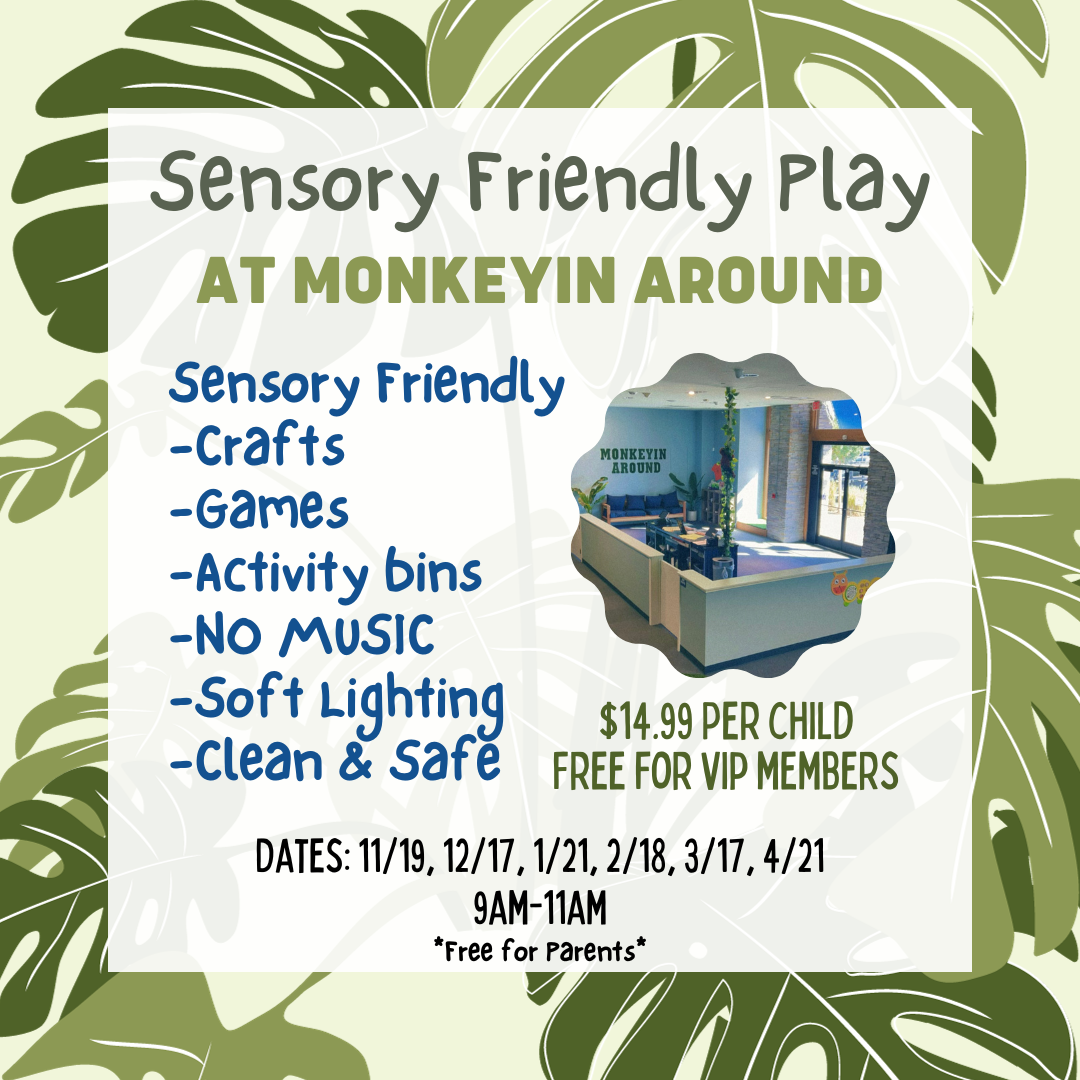 Sensory Friendly Play – Monkeyin Around
